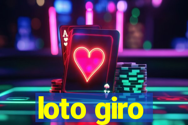 loto giro